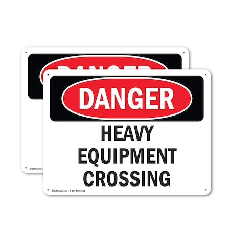 Signmission Heavy Equipment Crossing Danger Sign, Aluminum, 14in W x 10in L, 2PK OS-2PACK-DS-A-1014-L-1816